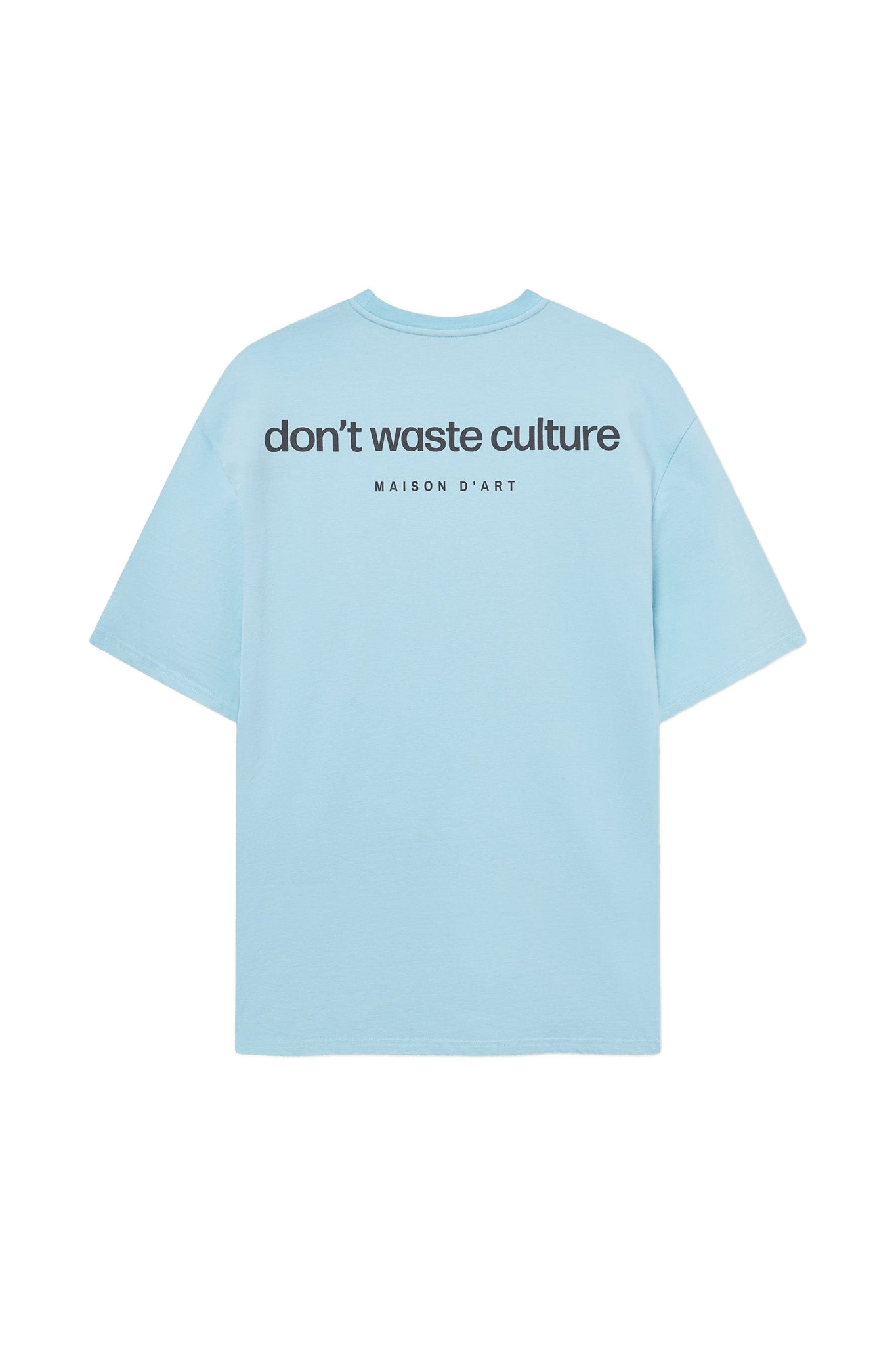 DON'T WASTE CULTURE - CLEO | Light Blue